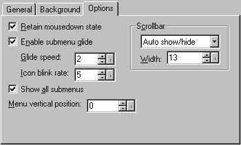 Options Tab (Slider menu only) Retain mousedown state Maintain a menu item s mousedown state after it has been selected.