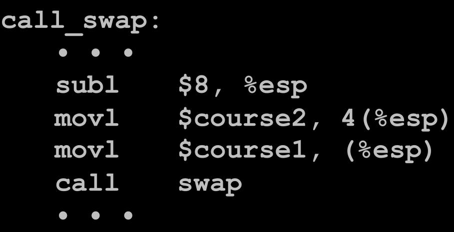 $course2, 4() movl $course1, () call swap void swap(int *xp, int *yp) { int t0 =