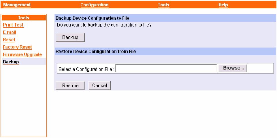 Tool g Backup Backup Device Configuration to File Click Backup to backup your current configuration of the print server to file and then save in the computer.