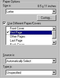 First Page Use the First Page option to select an alternative media size, type, or source for the first page of a document.