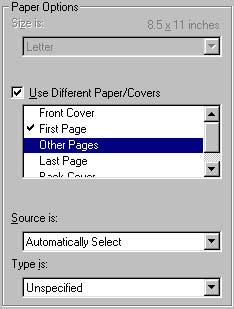 Figure 3-14 Other Pages options The following are the Other Pages options: Source is: drop-down menu Type is: drop-down menu The Source is: setting specifies the source tray to use for printing the