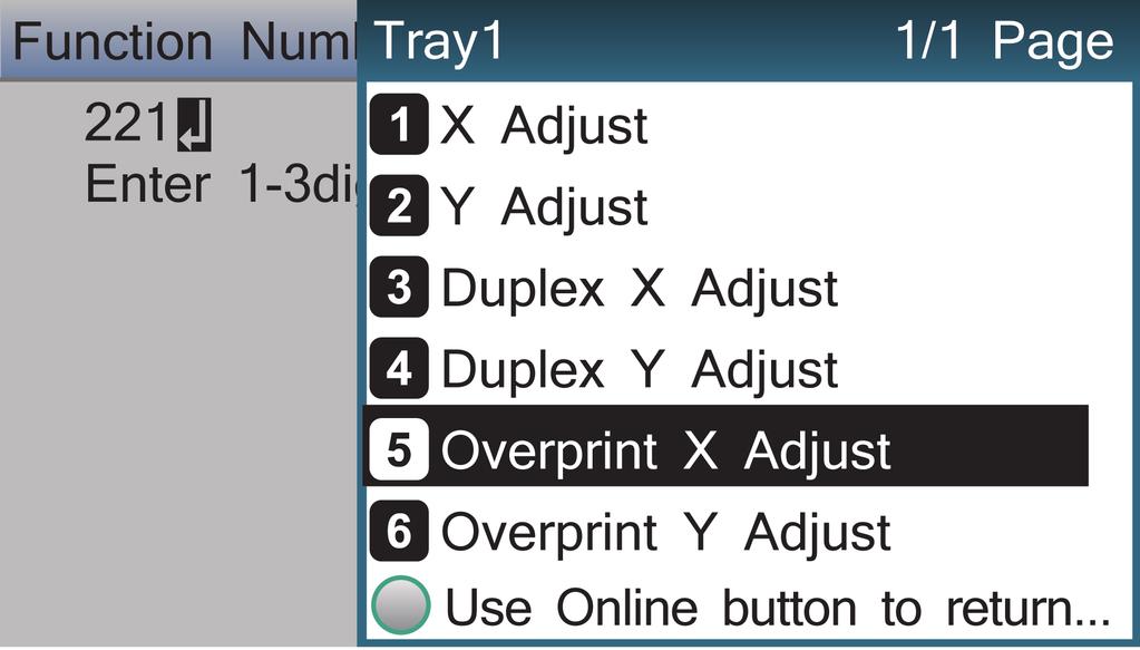 Printing on color paper (4) Select [Overprint X Adjust], and press the [OK] button.