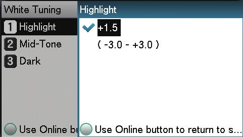 1 5 For the white highlight value, specify a larger value than the current set value, and press the [OK] button. Check that is displayed to the left of the specified value.