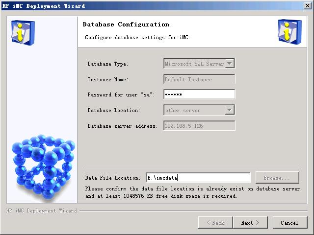 1 Installing SQL Server 2008 Before installing IMC, install SQL Server first.