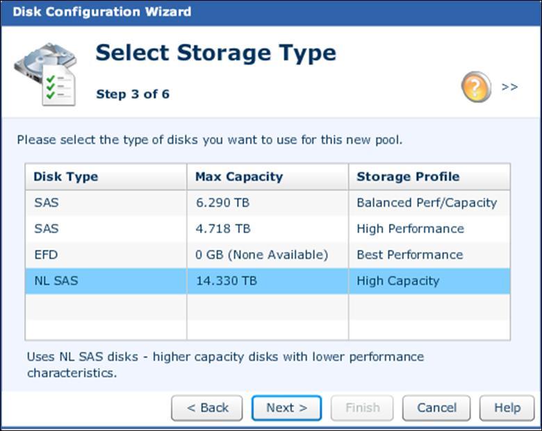 Physical Storage Allocation on VNXe: Storage Pools 7. Select NL-SAS (if available). Figure 5. Select Storage Type page 8. Click Next.