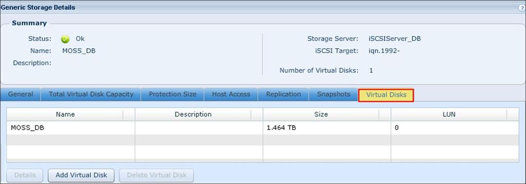 Management of SharePoint Storage on VNXe 2. Click Virtual Disks. Figure 35. Generic Storage Details page 3. To extend the size of the existing virtual disk, complete the following steps: a.