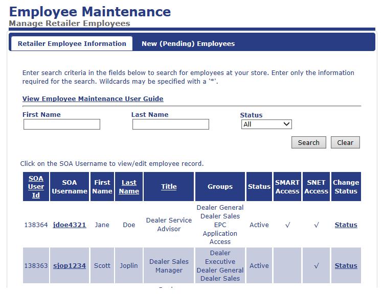 DEM Functions Retailer Employee Information The Retailer Employee Information screen allows a DEM Administrator to search for employees by name, status, and last four SSN digits, within specific
