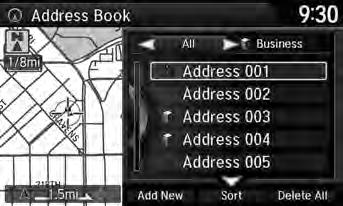 Navigation Entering a Destination Address Book Address Book H MENU button Address Book Select an address stored in your address book to use as the destination. 1.