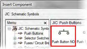 6. On the Schematic tab, Insert Components panel, click Icon Menu. 11. On the Schematic tab, Insert Components panel, click Icon Menu. 7. In the Insert Component dialog box, click Push Buttons. 12.
