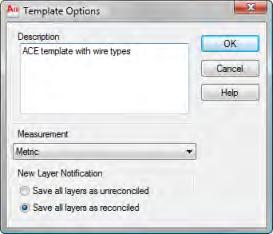 Close the ACE_Wire_Types.dwt drawing. Create a Ladder Template 1. On the Quick Access toolbar, click New. 2.