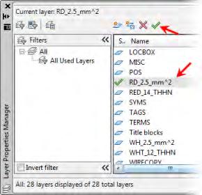 5. In the Layer Properties Manager, set the current layer to RD_2.5_mm^2. 8.