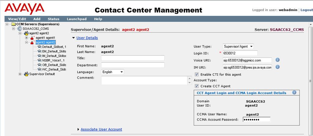 6. Configure a Contact Center Agent This section describes how to assign the phone created in Section 5 to the agent. In the Launch pad, click Contact Center Management.
