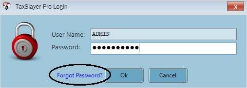 If the username or password is incorrect, TaxSlayer Pro displays a warning: TaxSlayer Pro Tip: If you cannot remember the password for the ADMIN Account, click Forgot Password?
