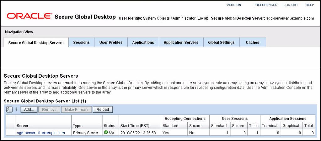 FIGURE 3-36 The Secure Global Desktop Servers Tab The Secure Global Desktop Servers tab shows you the status of an SGD server, whether it is running, how many user sessions there are, and how many