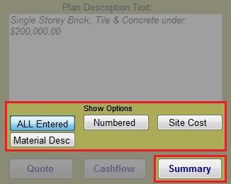 Select which element of the Estimate you would like included in the summary then click Summary.