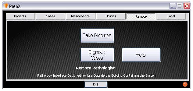 CHAPTER 5: REMOTE PATHOLOGIST MODULE The Remote Module within PathX has been designed to offer a Pathologist the ability to quickly access the primary tasks associated with the completion of