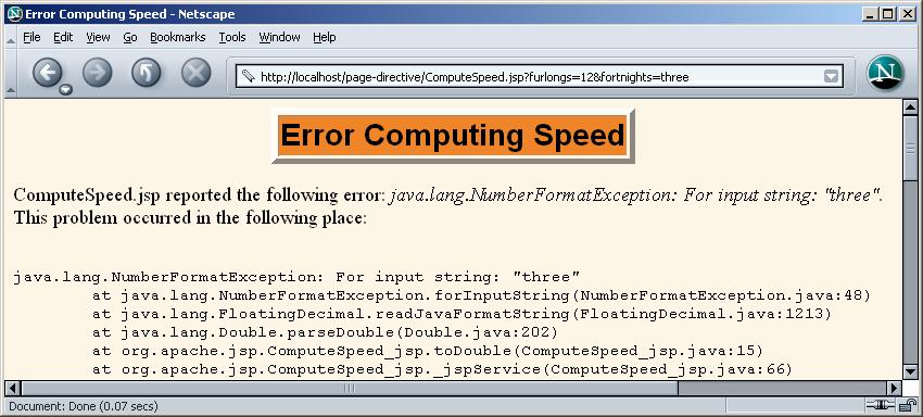 This problem occurred in the following place: <PRE> <%@ page import="java.io.*" %> <% exception.