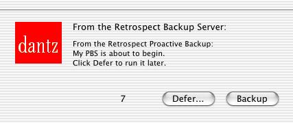Deferring Execution When Proactive Backup is about to back up a client, a dialog appears on the screen of the client computer. Deferring the Proactive Client Backup from a Windows or UNIX client.