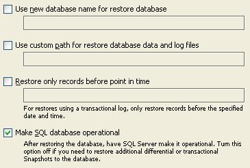 Windows SQL Server Options Retrospect has some SQL Server options that are available only for backup operations.