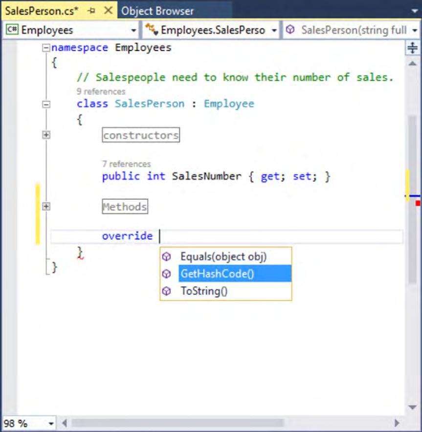 Figure 6-5. Quickly viewing overridable methods à la Visual Studio When you select a member and hit the Enter key, the IDE responds by automatically filling in the method stub on your behalf.