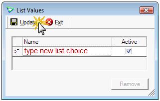 Type the values you want to appear in the dropdown list and