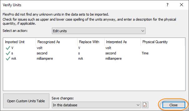 In the Verify Units dialog box, FlexPro displays all imported unit symbols. The column Interpreted as shows that all units were imported correctly.