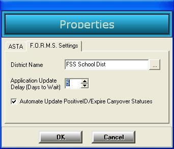 F.O.R.M.S. SETUP (cont.) 4 b. Click to display the school district name. Double click the school s name to insert. c. Application Update Delay (Days to Wait).