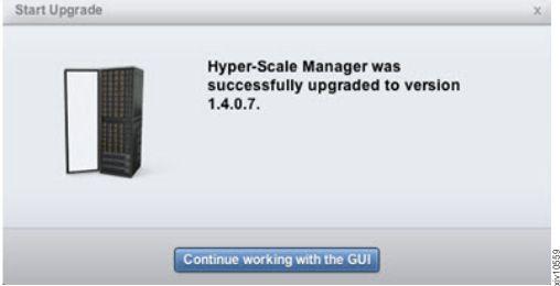 2. Accept the Software License Agreement. The IBM Hyper-Scale Manager is upgraded and a window similar to the following is displayed: Figure 8.