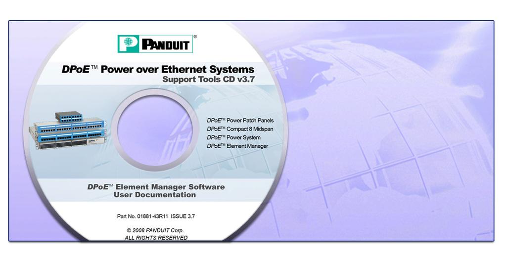 DPoE Element Manager Release Notes Copyright 2008 PANDUIT Corp. All rights reserved.