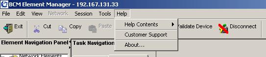 BCM 5.0 management environment 57 Menu bar Help The menu bar help provides access to the entire Help system, which includes online help and user manuals in PDF.