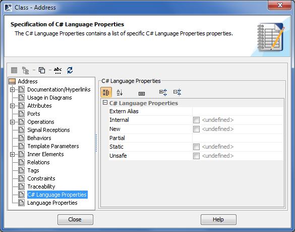 Example: Use the C# Profile (C#_Profile.mdzip) in your project and you will see an additional tab, the C# Language Properties one, appeared in a class Specification window.