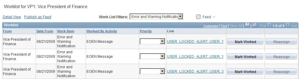 Using PeopleSoft Worklists to View Notification Messages Chapter 7 Worklist Work List Filters From Date From Link Mark Worked Select Error and Warning Notification in this field to view just your