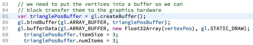 Key Idea: Buffer Create a buffer buffer = a block of memory on the GPU Copy the data