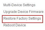 3.1.4 Restore Factory Settings More Security, More Convenience http://www.