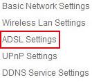3.5 ADSL Settings When connected to the Internet through ADSL directly, you can