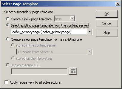 Select (Secondary) Page Template Dialog Element Use an external URL Apply recursively to all subsections OK Cancel Help Description Uses the web page of another web site (possibly a partner site or