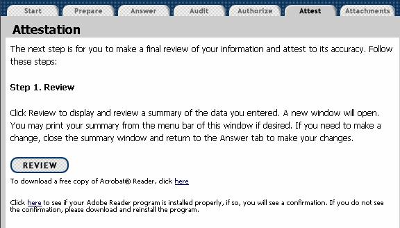 Attest Tab The Attest tab is used to review your data summary and certify that the information you have provided is true,