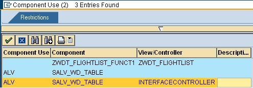 Creating View for Displaying ALV Table Create View FLIGHTVIEW. In the layout of the view FLIGHTVIEW, create a ViewContainerUIElement called CONTAINER.