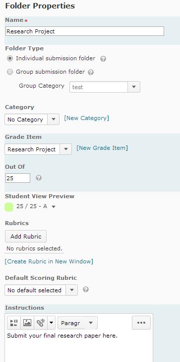 this option selected if you want each student to submit her own assignment. 7. Group submission folder: Select this if you want one assignment submitted per group.
