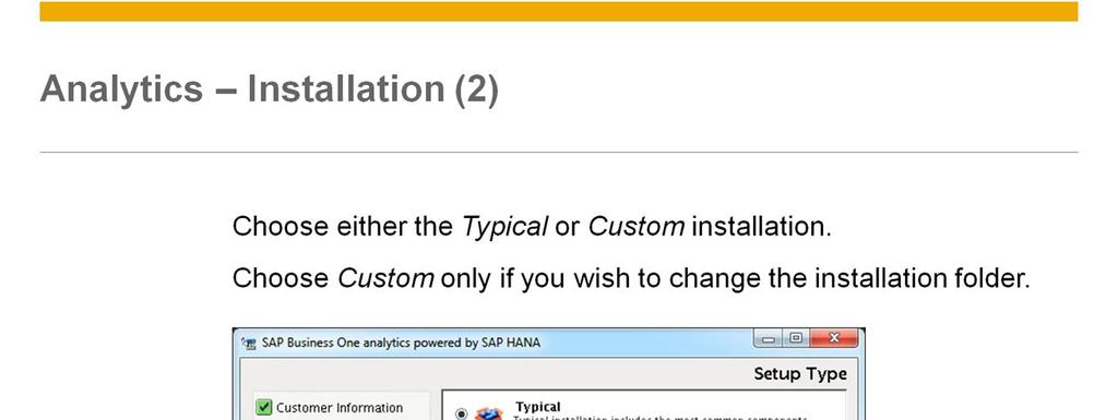 The next step will be to choose either a typical or custom installation.