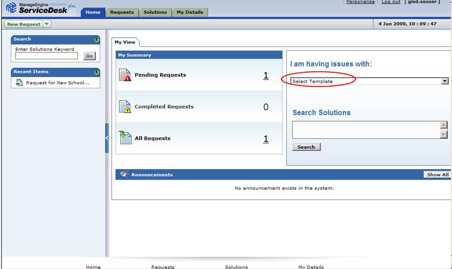 Requests The Home Tab is the core area for creating and managing Requests. You can create a New Request, or create a Request using a Template.