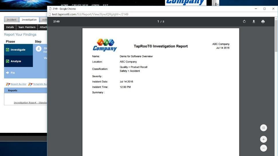 Generating Reports On the Investigation/Report Tab you will now see the appropriate Report