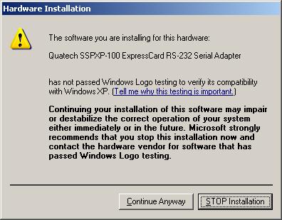 Installing the software B&B Electronics ExpressCard Serial Adapter User s Manual Figure 3 - Windows XP software has not passed Windows logo testing prompt Figure 3 illustrates the software has not