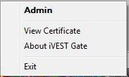 About ivest Gate 1. To view the ivest Client version and ivest Gate version, right click ivest Gate icon and select About ivest Gate. 2.