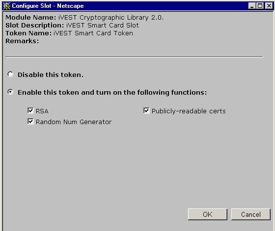 9. The Configure Slot screen will appear. Select Enable this token and turn on the following functions: 10.