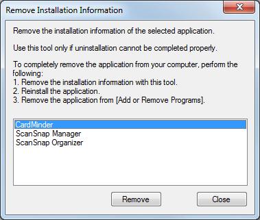 If you have installed the software before ScanSnap Organizer/CardMinder 1. Select [ScanSnap Organizer] or [CardMinder], and click the [Remove] button. aa confirmation message appears. 2.