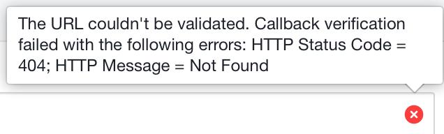 You will see a callback verification error. This is because you haven t yet created your /mybot callback. 4.