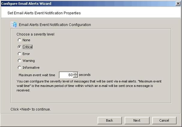 6. In the Event Notification Configuration dialog, indicate the severity level of messages that should be sent as email alerts by Email Alerts. If you select None, no messages will be sent via email.
