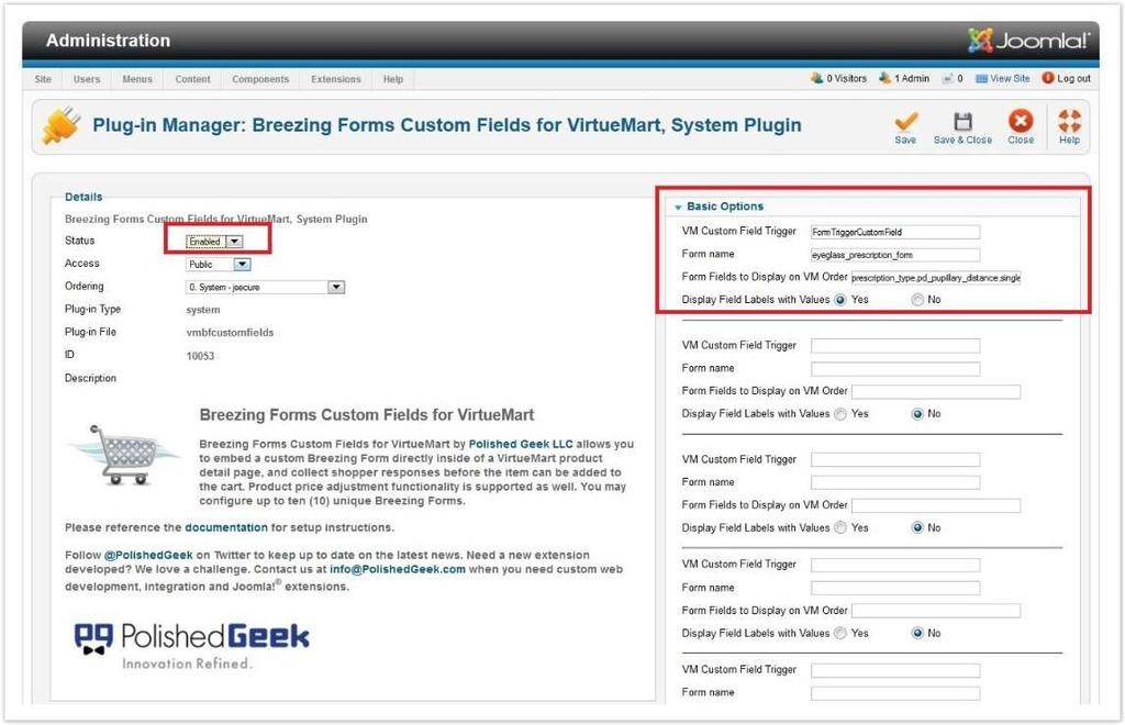 Step Three: Configure the "Breezing Forms Custom Fields for VirtueMart" Plugin Step Three: Configure the plugin to define the Breezing Form relationship between a VirtueMart product and the linked