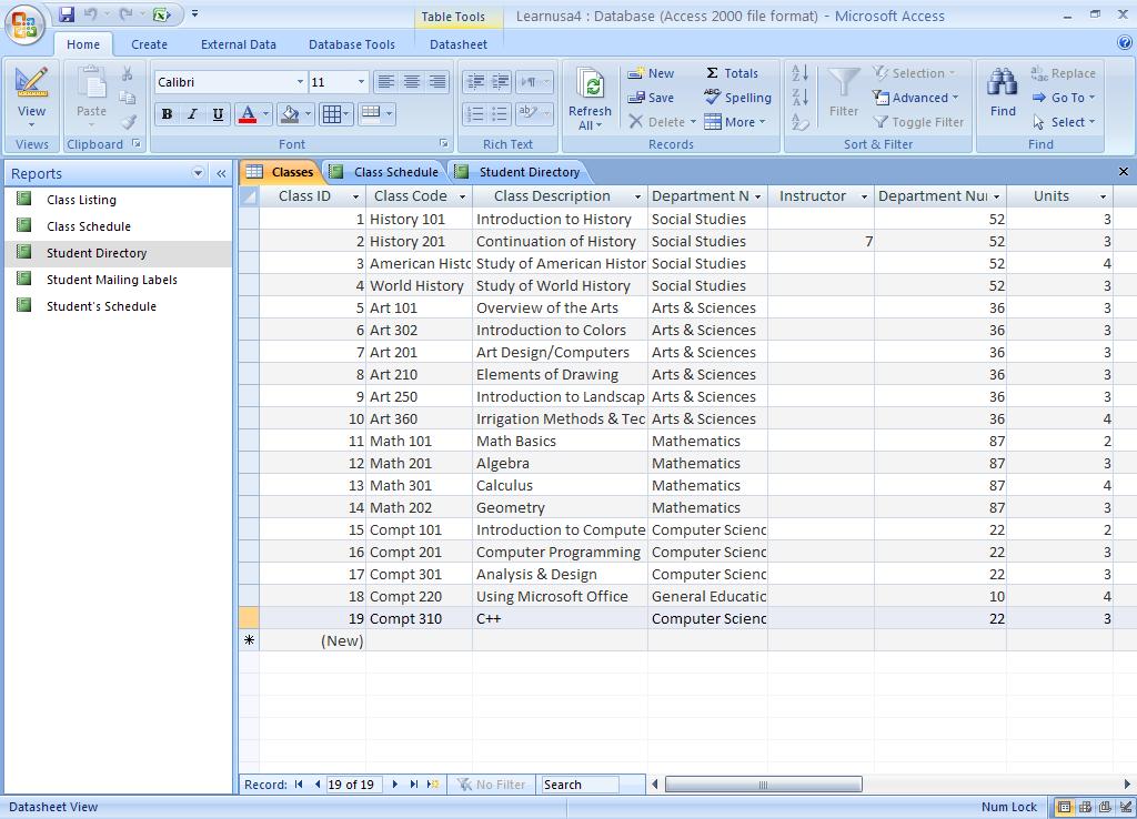 Exercise 5: Access 2007 Our favorite new features are: Tabbed objects Split Form view Multivalued Lookup fields Collecting data by using e-mail messages Tabbed objects When you displayed database